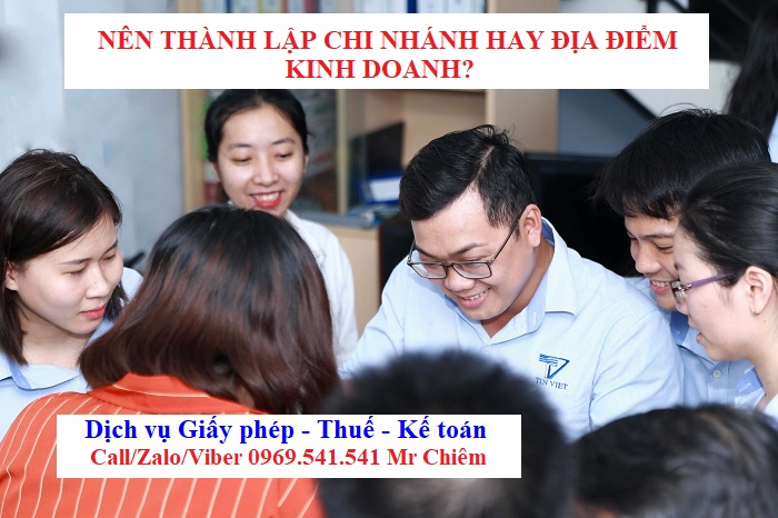 Thành lập chi nhánh hay địa điểm kinh doanh?